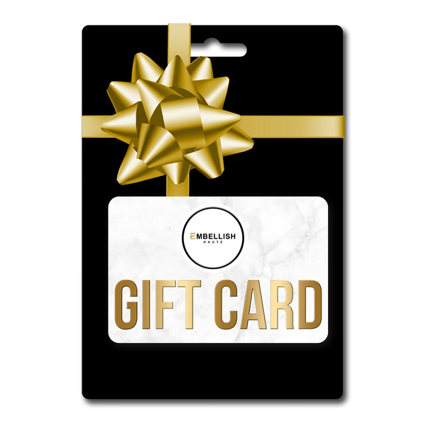 Embellish Haute gift card